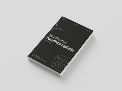 Jak zatrzymać nadmierne myślenie – Wyłącz gonitwę myśli